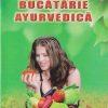 Bucatarie ayurvedica