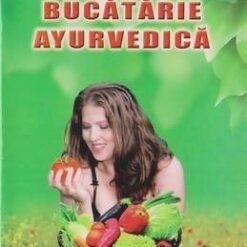 Ayurveda - Sa traim in echilibru cu fortele vitale
