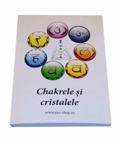 Chakrele si cristalele