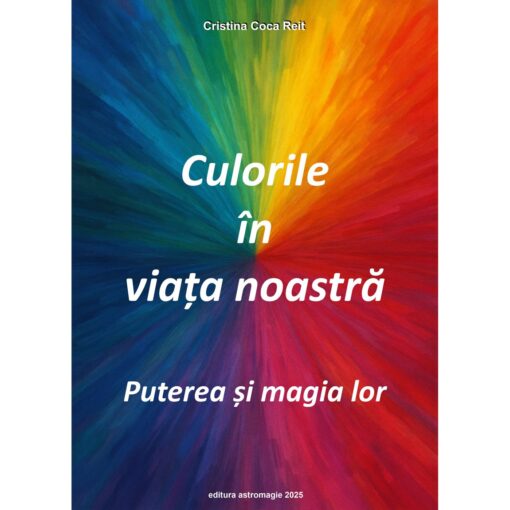 Culorile in viata noastra