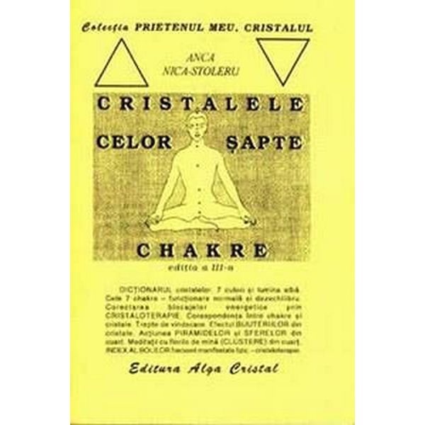 Cristalele celor sapte chakre Cristalele celor sapte chakre
