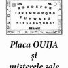 Placa Ouija si misterele sale - brosura